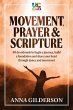 Movement, Prayer & Scripture - Bild 1