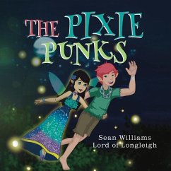 The Pixie Punks - Williams Lord of Longleigh, Sean