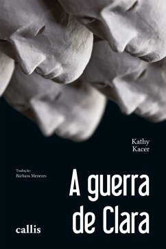 A Guerra de Clara - Kacer, Kathy