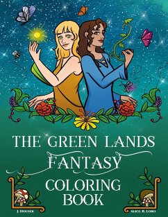 The Green Lands Fantasy Coloring Book - Houser, J.
