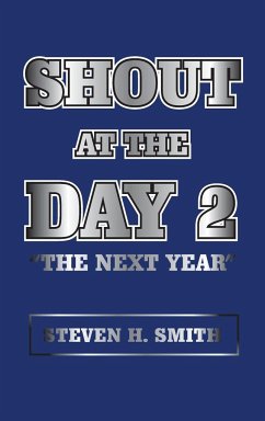 Shout at the Day 2 - Smith, Steven H.