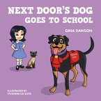 Next Door's Dog Goes to School