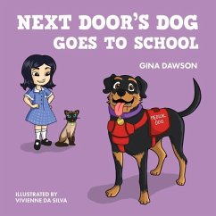 Next Door's Dog Goes to School - Dawson, Gina