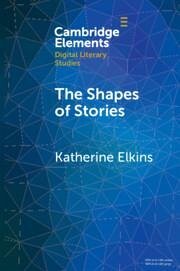 The Shapes of Stories - Elkins, Katherine