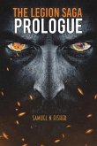 The Legion Saga: Prologue
