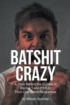 Batshit Crazy - Spindler, William