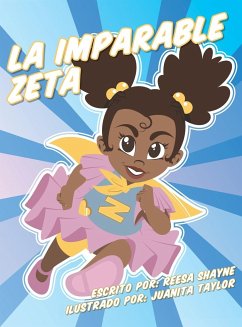 La Imparable Zeta - Shayne, Reesa