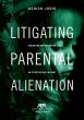Litigating Parental Alienation - Bild 1