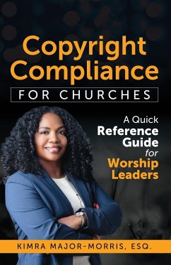 Copyright Compliance For Churches - Major-Morris, Kimra