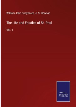 The Life and Epistles of St. Paul - Conybeare, William John; Howson, J. S.