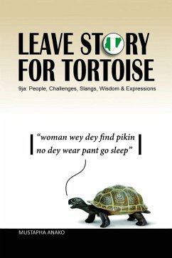 Leave Story for Tortoise - Anako, Mustapha