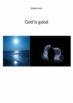 God is good - Lesen, Muddu