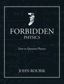 Forbidden Physics