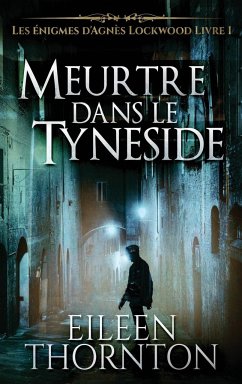 Meurtre dans le Tyneside - Thornton, Eileen