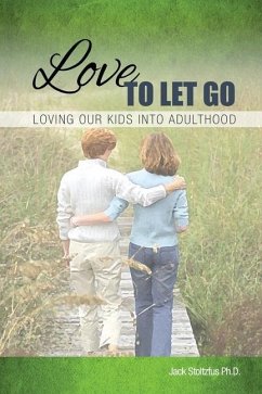 Love to Let Go - Stoltzfus, Jack