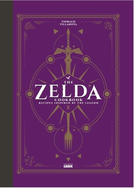 The Unofficial Zelda Cookbook The Unofficial Zelda Cookbook