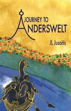 Journey to Anderswelt - Jusaitis, Jl