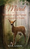 Maral and the Wisdom of the Forest