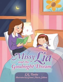 Missy Lia and the Goodnight Dream - Tanita, L. K.