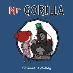 Mr Gorilla - McKay, Florence R.