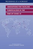 Innovations for Tackling Tuberculosis in the Time of Covid-19