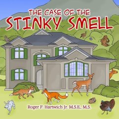 The Case of the Stinky Smell - Hartwich, Roger F
