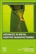 Advances in Metal Additive Manufacturing - Bild 1