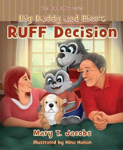 Big Daddy and Rico's Ruff Decision - Jacobs Mary T