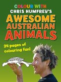Colour with Chris Humfrey's: Awesome Australian Animals