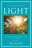 In Wisdom's Light: A Message of Peace for All People (Full Color Version)