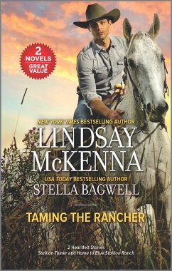 Taming the Rancher - Mckenna, Lindsay; Bagwell, Stella
