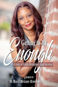 Getting to My Enough - Brown Mercadel, Marie Melanie