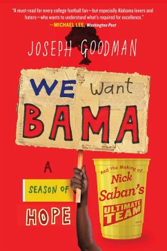 We Want Bama - Goodman, Joseph