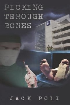 Picking Through Bones: Volume 1 - Poli, Jack
