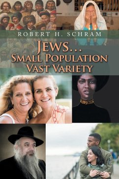 Jews...Small Population Vast Variety - Schram, Robert H.