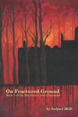 On Fractured Ground