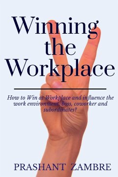 Winning the Workplace - Zambre, Prashant
