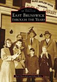 East Brunswick Through the Years