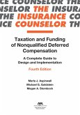 Taxation and Funding of Nonqualified Deferred Compensation: A Complete Guide to Design and Implementation