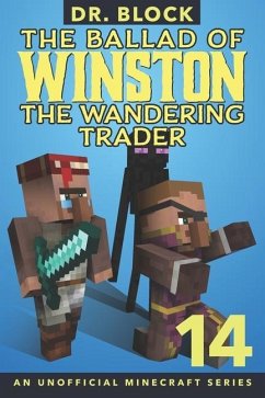 The Ballad of Winston the Wandering Trader, Book 14 - Block