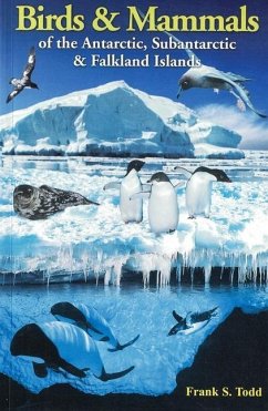 Birds and Mammals of the Antarctic, Subantarctic and Falkland Islands - Todd, Frank