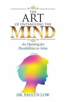 The Art of Untangling the Mind - Low, Paulyn