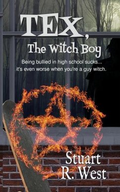 Tex, the Witch Boy - West, Stuart R.