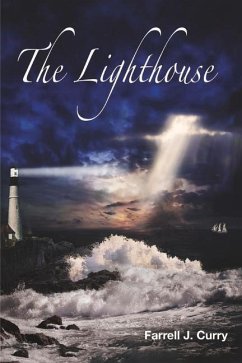 The Lighthouse: A Book of Poetry about Inspiration, Encouragement & Love - Curry, Farrell
