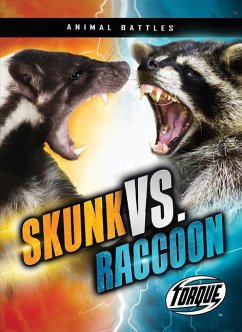 Skunk vs. Raccoon - Downs, Kieran