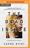 The Dead Inside: A True Story