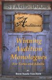 Winning Audition Monologues: for Teens and Adults