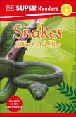 DK Super Readers Level 2 Snakes Slither and Hiss