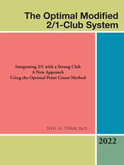 The Optimal Modified 2/1-Club System - Timm Ph. D., Neil H.