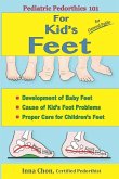 Pediatric Pedorthics 101: For Kid's Feet, Development of Baby Feet